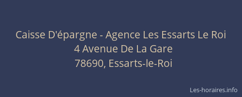 Caisse D'&eacute;pargne - Agence Les Essarts Le Roi