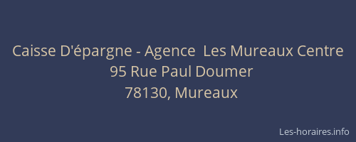 Caisse D'&eacute;pargne - Agence  Les Mureaux Centre