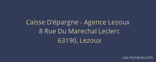 Caisse D'&eacute;pargne - Agence Lezoux