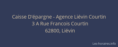 Caisse D'épargne - Agence Liévin Courtin