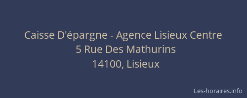 Caisse D'&eacute;pargne - Agence Lisieux Centre