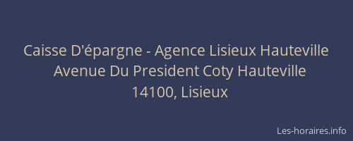 Caisse D'épargne - Agence Lisieux Hauteville