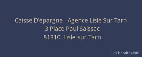 Caisse D'&eacute;pargne - Agence Lisle Sur Tarn