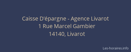 Caisse D'épargne - Agence Livarot