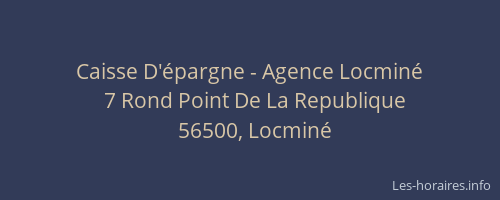 Caisse D'épargne - Agence Locminé