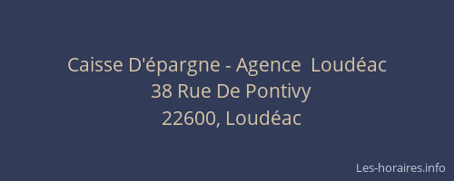 Caisse D'épargne - Agence  Loudéac