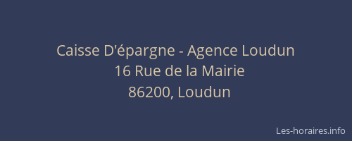Caisse D'&eacute;pargne - Agence Loudun