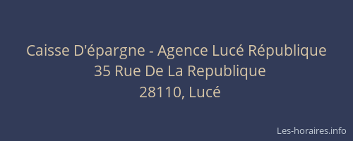 Caisse D'épargne - Agence Lucé République