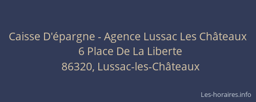Caisse D'épargne - Agence Lussac Les Châteaux