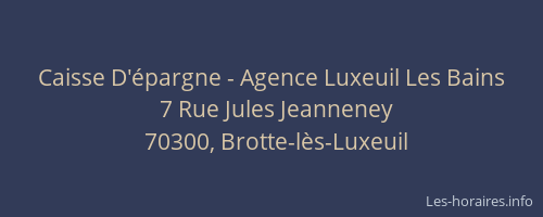 Caisse D'&eacute;pargne - Agence Luxeuil Les Bains