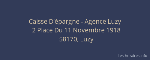 Caisse D'&eacute;pargne - Agence Luzy