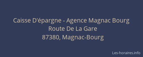 Caisse D'épargne - Agence Magnac Bourg