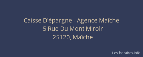 Caisse D'&eacute;pargne - Agence Ma&icirc;che
