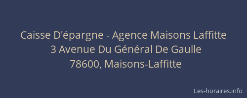 Caisse D'&eacute;pargne - Agence Maisons Laffitte