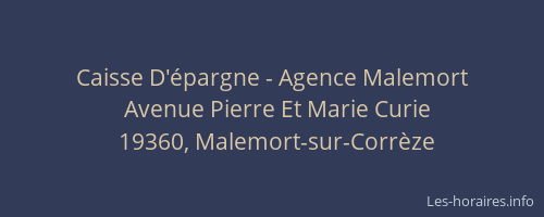 Caisse D'épargne - Agence Malemort