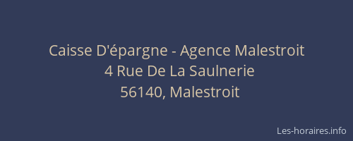 Caisse D'&eacute;pargne - Agence Malestroit