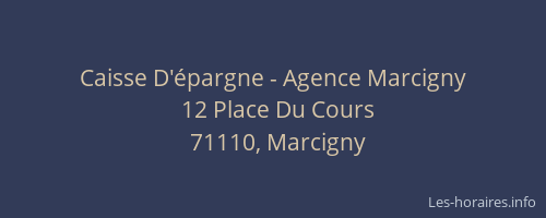 Caisse D'&eacute;pargne - Agence Marcigny