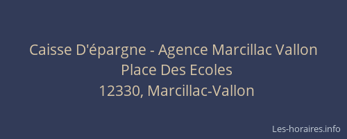 Caisse D'&eacute;pargne - Agence Marcillac Vallon