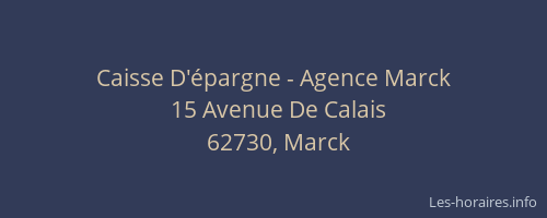 Caisse D'épargne - Agence Marck