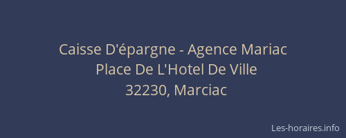 Caisse D'épargne - Agence Mariac