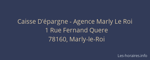 Caisse D'&eacute;pargne - Agence Marly Le Roi