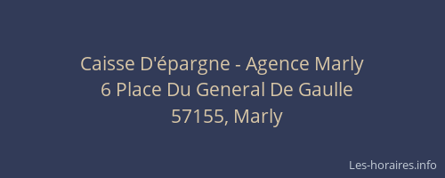 Caisse D'&eacute;pargne - Agence Marly