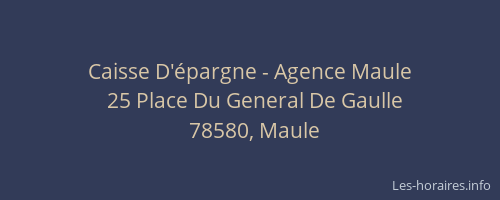 Caisse D'&eacute;pargne - Agence Maule