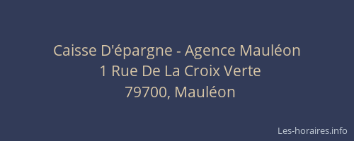 Caisse D'&eacute;pargne - Agence Maul&eacute;on