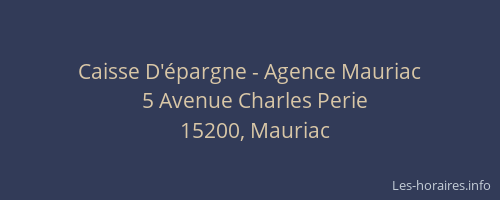 Caisse D'&eacute;pargne - Agence Mauriac