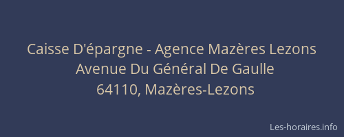 Caisse D'épargne - Agence Mazères Lezons