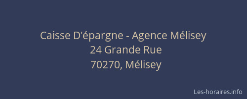 Caisse D'épargne - Agence Mélisey