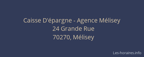 Caisse D'&eacute;pargne - Agence M&eacute;lisey