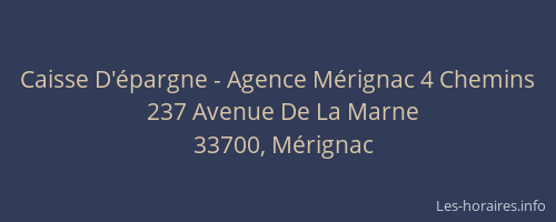 Caisse D'épargne - Agence Mérignac 4 Chemins