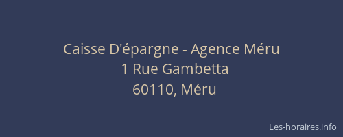 Caisse D'&eacute;pargne - Agence M&eacute;ru