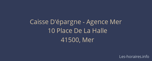 Caisse D'&eacute;pargne - Agence Mer