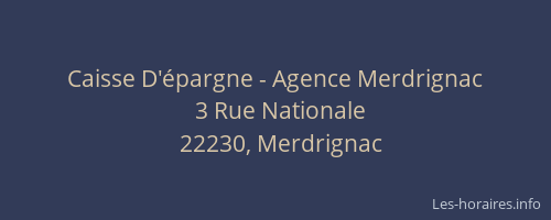 Caisse D'épargne - Agence Merdrignac