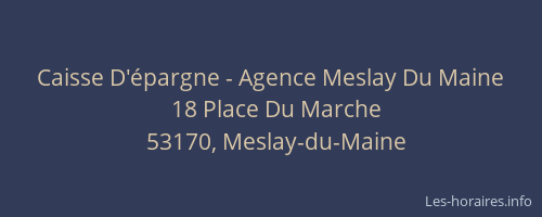 Caisse D'épargne - Agence Meslay Du Maine