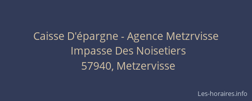 Caisse D'épargne - Agence Metzrvisse