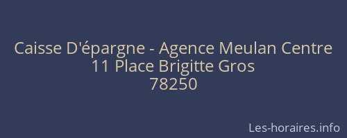 Caisse D'&eacute;pargne - Agence Meulan Centre