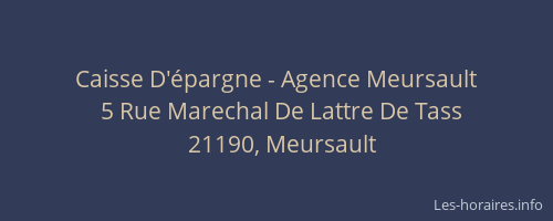 Caisse D'&eacute;pargne - Agence Meursault