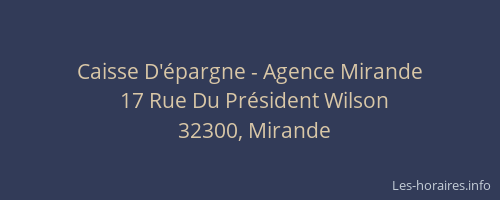 Caisse D'&eacute;pargne - Agence Mirande