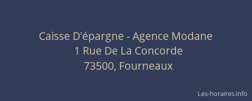 Caisse D'&eacute;pargne - Agence Modane