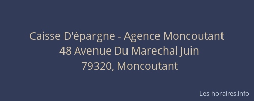 Caisse D'épargne - Agence Moncoutant