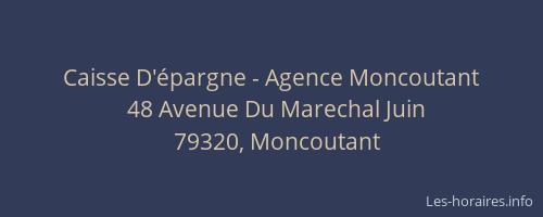 Caisse D'&eacute;pargne - Agence Moncoutant