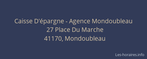 Caisse D'&eacute;pargne - Agence Mondoubleau