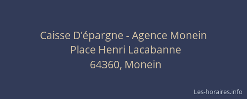 Caisse D'épargne - Agence Monein