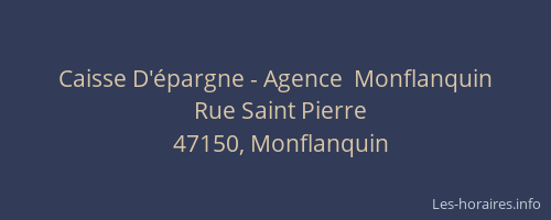 Caisse D'épargne - Agence  Monflanquin
