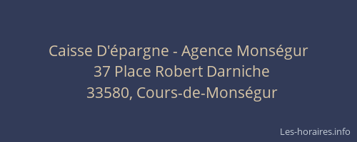 Caisse D'épargne - Agence Monségur