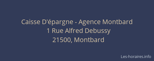Caisse D'&eacute;pargne - Agence Montbard