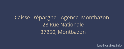 Caisse D'&eacute;pargne - Agence  Montbazon